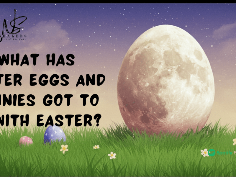 The Easter Egg and The Empty&nbsp;Tomb