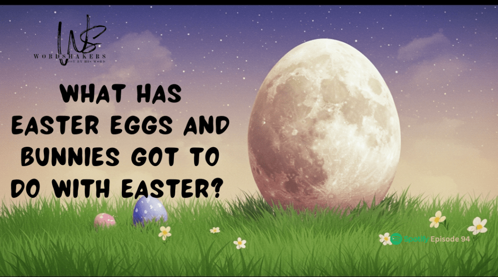 The Easter Egg and The Empty Tomb