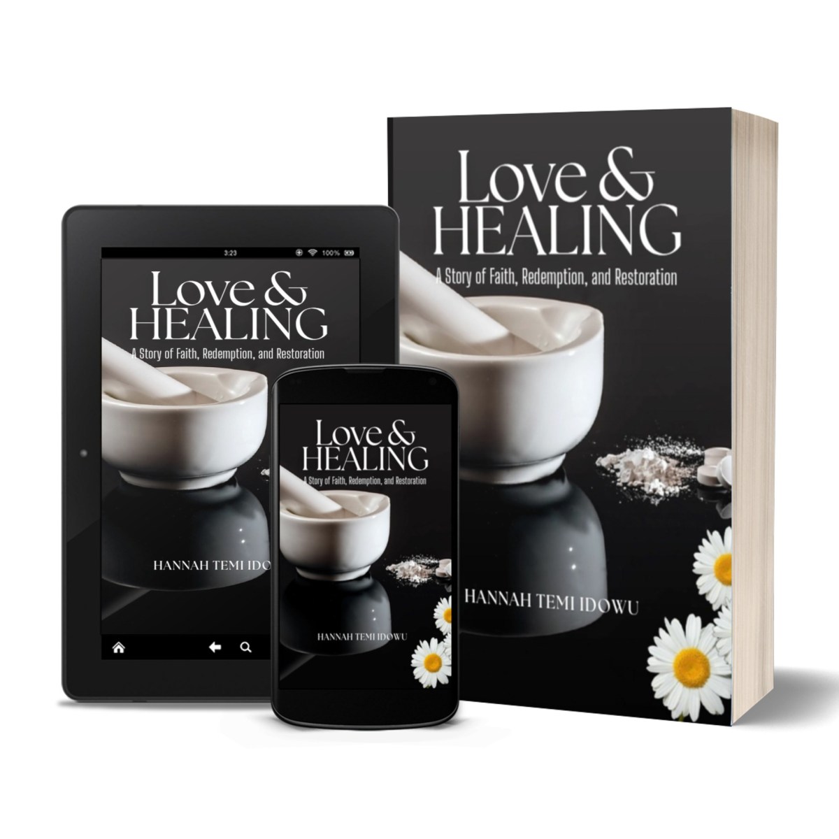 Love and Healing: A Story of Faith, Redemption, and&nbsp;Restoration
