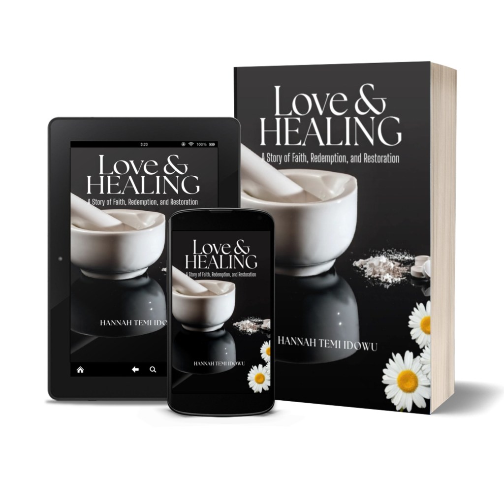 Love and Healing: A Story of Faith, Redemption, and Restoration